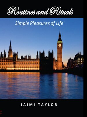cover image of Routines and Rituals--Simple Pleasures of Life